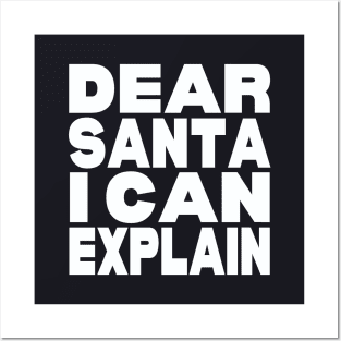 Dear Santa I can explain Posters and Art